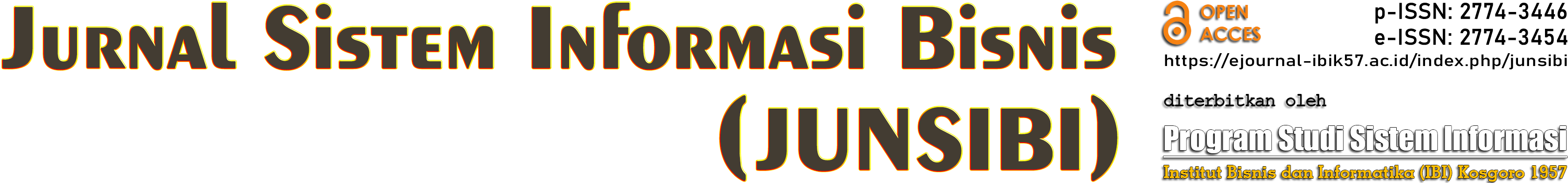 Jurnal Sistem Informasi Bisnis (JUNSIBI)